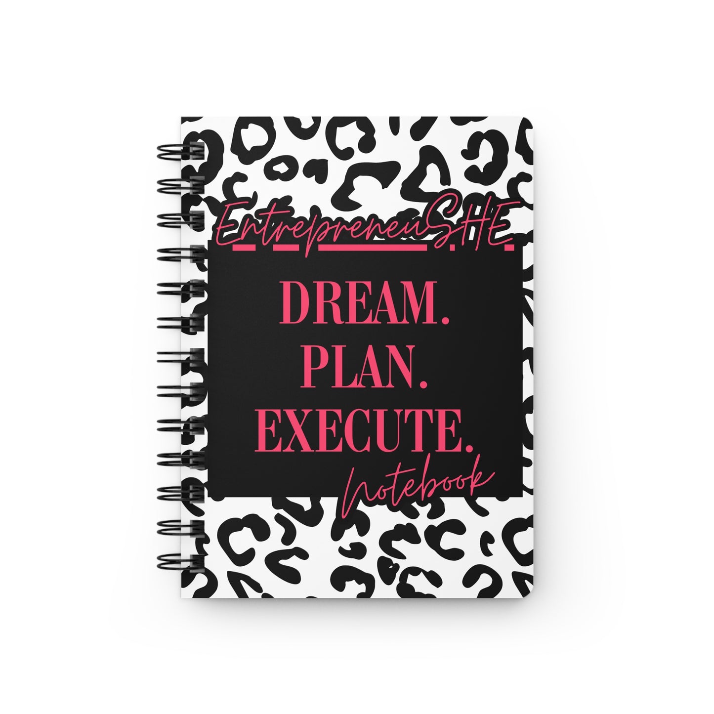 Dream. Plan. Execute. Notebook